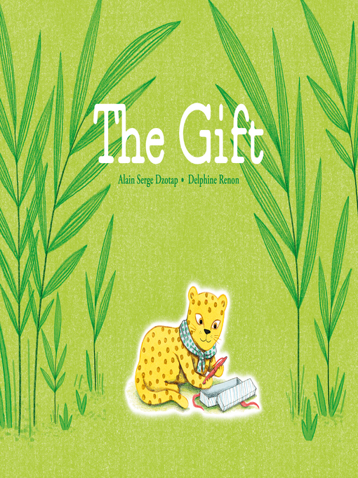 Title details for The Gift by Alain Serge Dzotap - Available